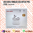 VEN-DENS AIRBUDS (3) VD-BT021 PRO